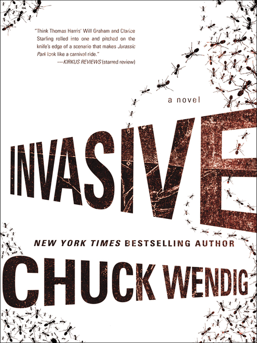 Title details for Invasive by Chuck Wendig - Available